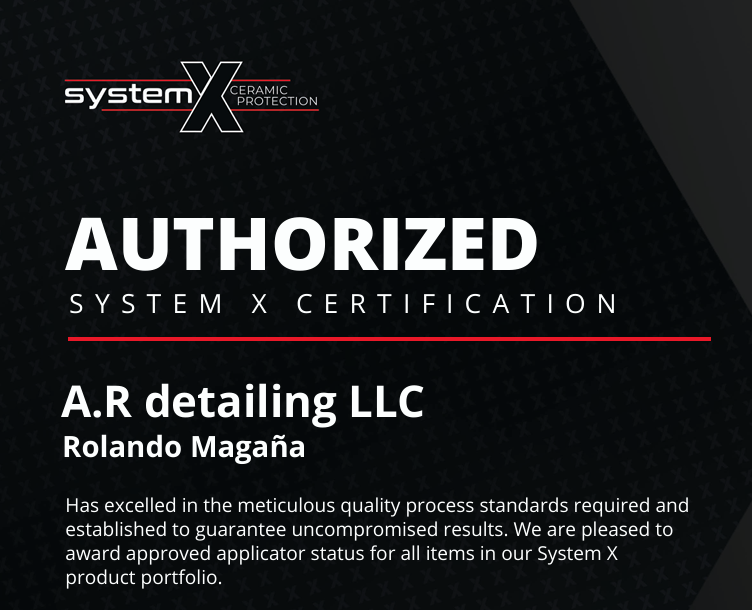 Authorised System X Ceramic Protection certificate — A.R. Detailing LLC